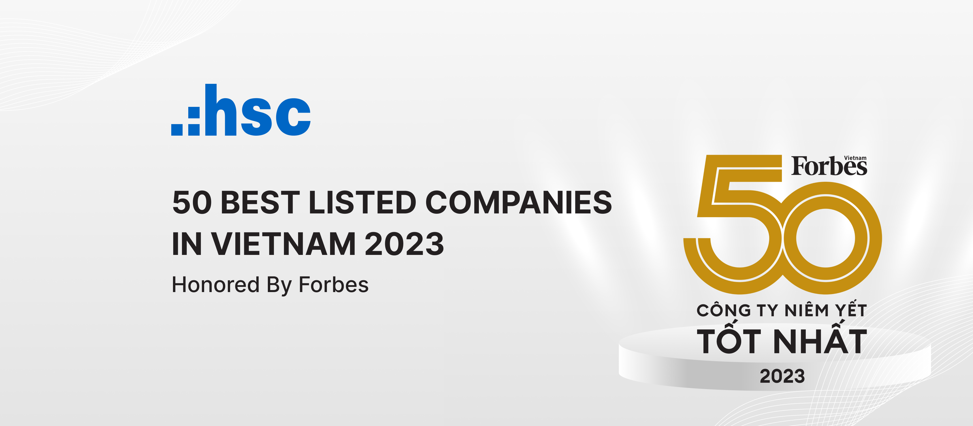 HSC – 50 Best listed Companies in Vietnam 2023 - Honored by Forbes Vietnam