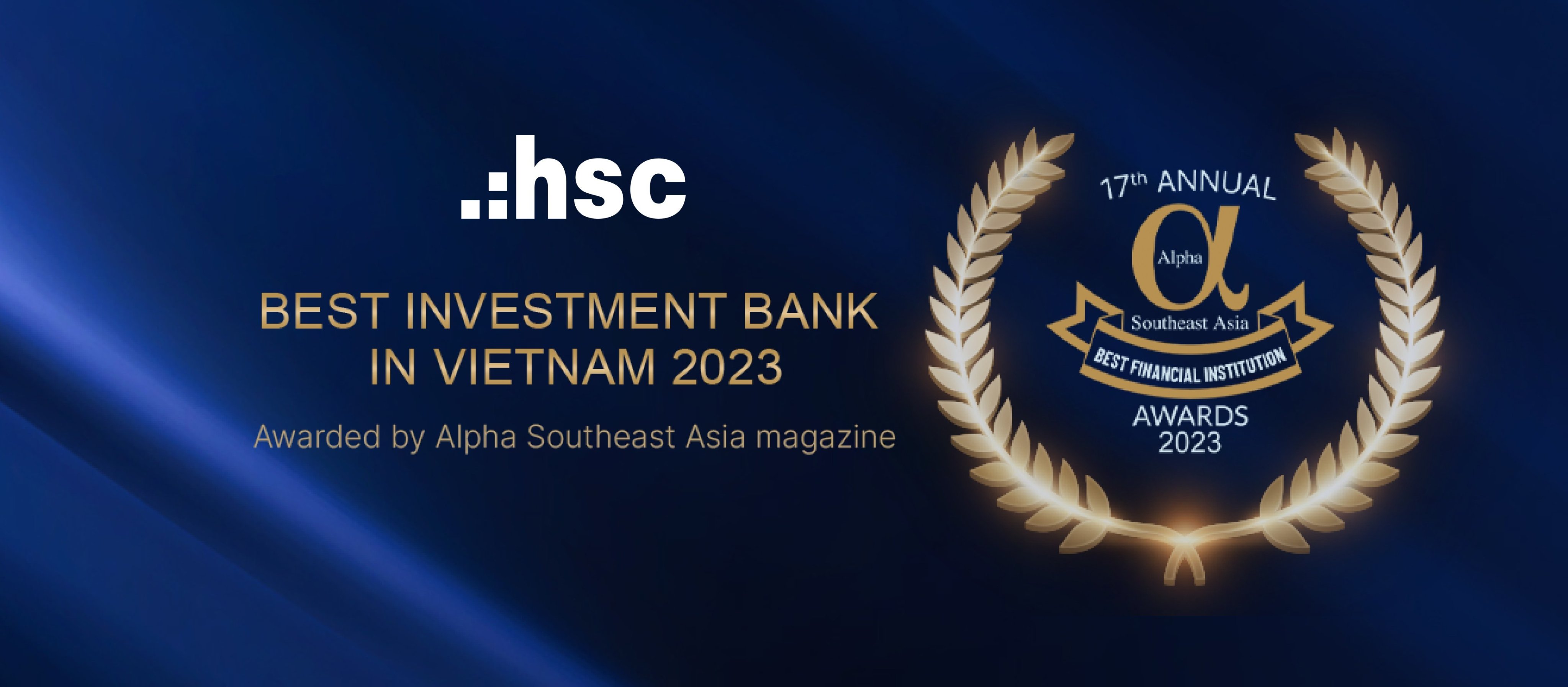 HSC - “Ngân hàng đầu tư tốt nhất Việt Nam 2023” – Vinh danh bởi Alpha Southeast Asia
