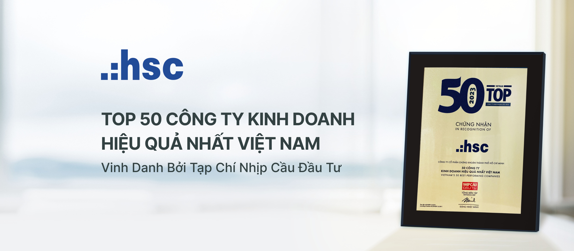 HSC – TOP 50 Công ty kinh doanh hiệu quả nhất Việt Nam năm 2023