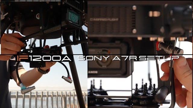 IF1200A Sony A7R Setup video screenshot
