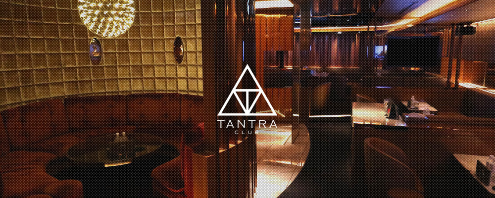 タントラ【CLUB TANTRA】(蕨)のキャバクラ情報詳細