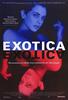 Poster for Exotica.