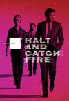 Poster for Halt and Catch Fire.