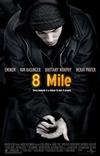 Poster for 8 Mile.