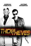 Poster for Thick as Thieves.