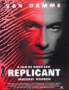 Poster for Replicant.