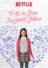 Poster for To All the Boys I've Loved Before.