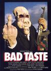 Poster for Bad Taste.