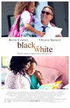 Poster for Black or White.