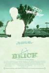 Poster for Brick.