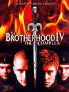 Poster for The Brotherhood IV: The Complex.
