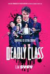 Poster for Deadly Class.