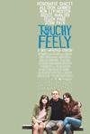 Poster for Touchy Feely.