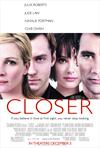 Poster for Closer.