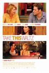 Poster for Take This Waltz.