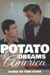 Poster for Potato Dreams of America.