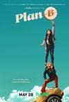Poster for Plan B.