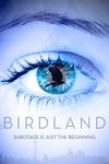 Poster for Birdland.