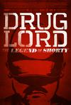 Poster for Drug Lord: The Legend of Shorty.