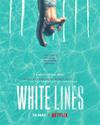 Poster for White Lines.