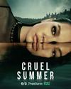 Poster for Cruel Summer.