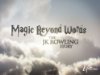 Poster for Magic Beyond Worlds: The J.K. Rowling Story.
