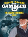 Poster for Kenny Rogers as The Gambler, Part III: The Legend Continues.