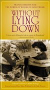 Poster for Without Lying Down: Frances Marion and the Power of Women in Hollywood.