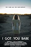 Poster for I Got You Babe.