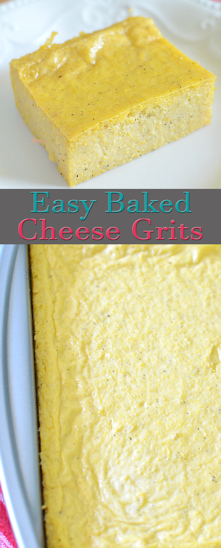 Easy Baked Cheese Grits