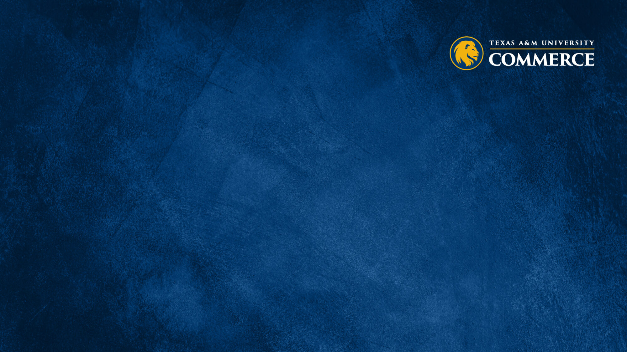 Blue background with Texas A&M University Commerce logo on the top right corner.