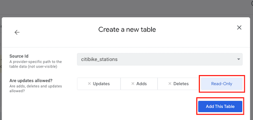 Click Read Only and then Add this Table to create a new table in your app based on the citibike_stations data source