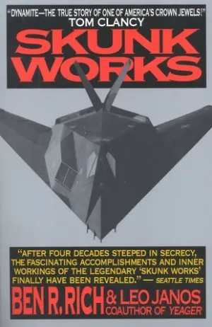 Skunk Works: A Personal Memoir of My Years at Lockheed Cover