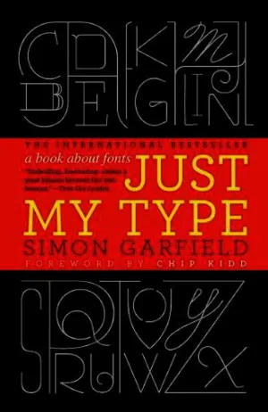 Just My Type: A Book About Fonts Cover