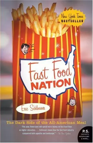 Fast Food Nation: The Dark Side of the All-American Meal Cover