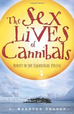 The Sex Lives of Cannibals: Adrift in the Equatorial Pacific Cover