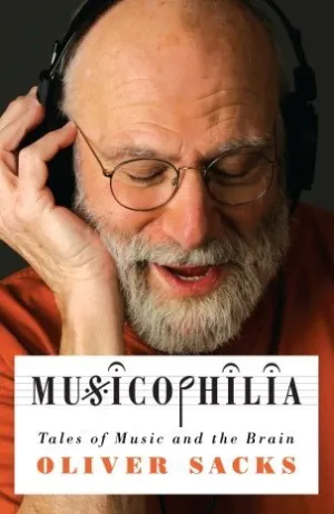 Musicophilia: Tales of Music and the Brain Cover