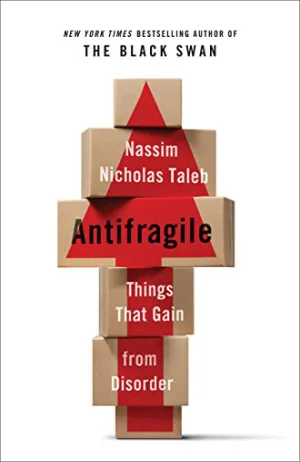 Antifragile: Things That Gain from Disorder Cover