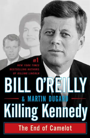 Killing Kennedy: The End of Camelot Cover