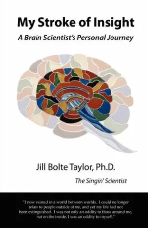 My Stroke of Insight: A Brain Scientist's Personal Journey Cover