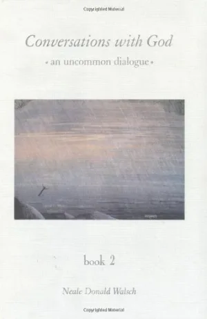 Conversations With God: An Uncommon Dialogue, Book 2 Cover