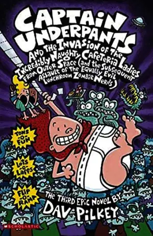 Captain Underpants and the Invasion of the Incredibly Naughty Cafeteria Ladies from Outer Space and the Subsequent Assault of the Equally Evil Lunchroom Zombie Nerds Cover