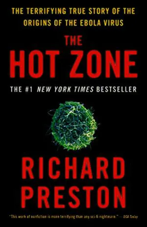 The Hot Zone: The Terrifying True Story of the Origins of the Ebola Virus Cover