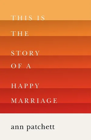 This is the Story of a Happy Marriage Cover