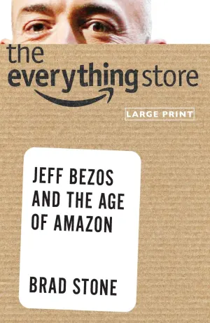 The Everything Store: Jeff Bezos and the Age of Amazon Cover