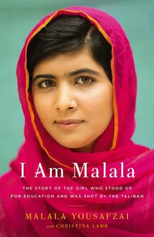 I Am Malala: The Story of the Girl Who Stood Up for Education and Was Shot by the Taliban Cover