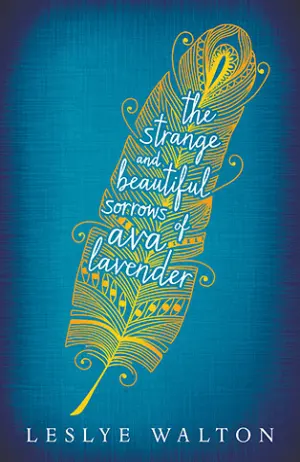 The Strange and Beautiful Sorrows of Ava Lavender Cover