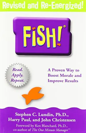 Fish: A Proven Way to Boost Morale and Improve Results Cover