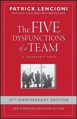 The Five Dysfunctions of a Team: A Leadership Fable Cover