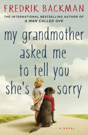 My Grandmother Asked Me to Tell You She's Sorry Cover